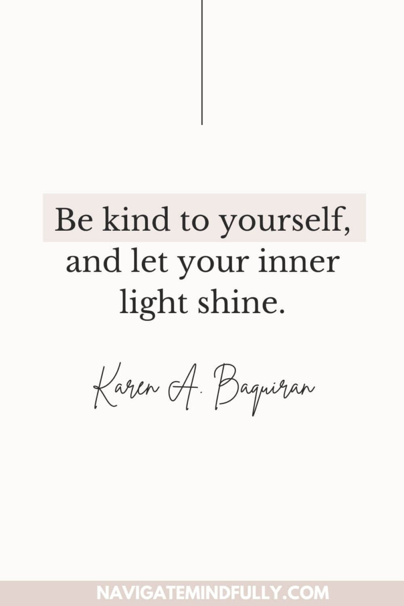 100 Inspiring Be Kind to Yourself Quotes to Boost Your Mood