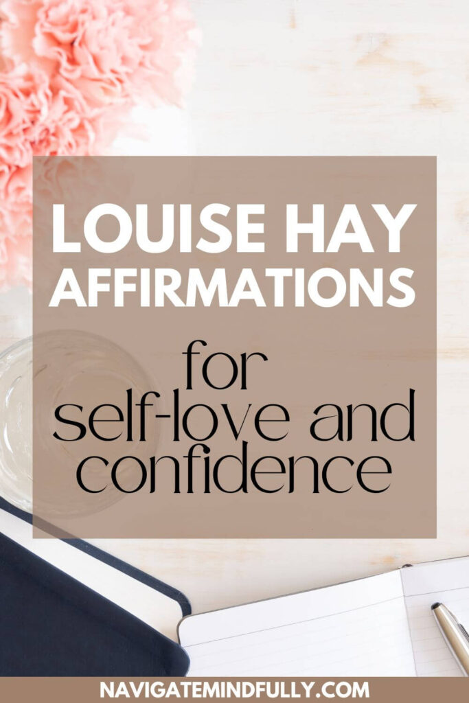 louise hay affirmations for self love