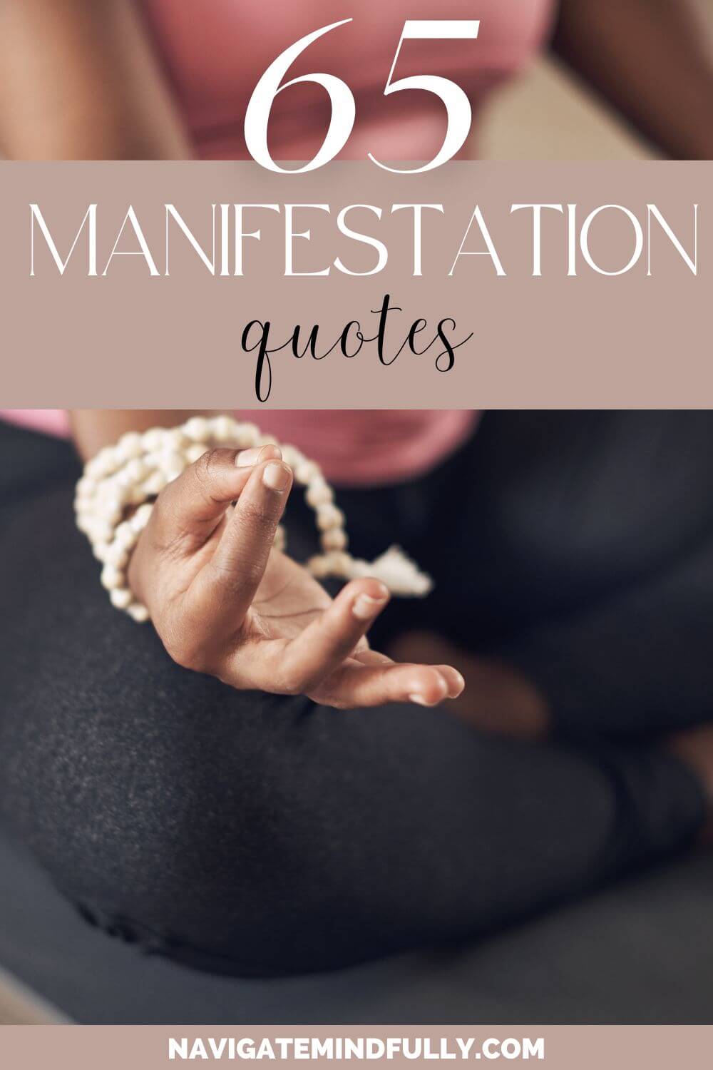 65-manifestation-quotes-to-attract-your-dreams-goals