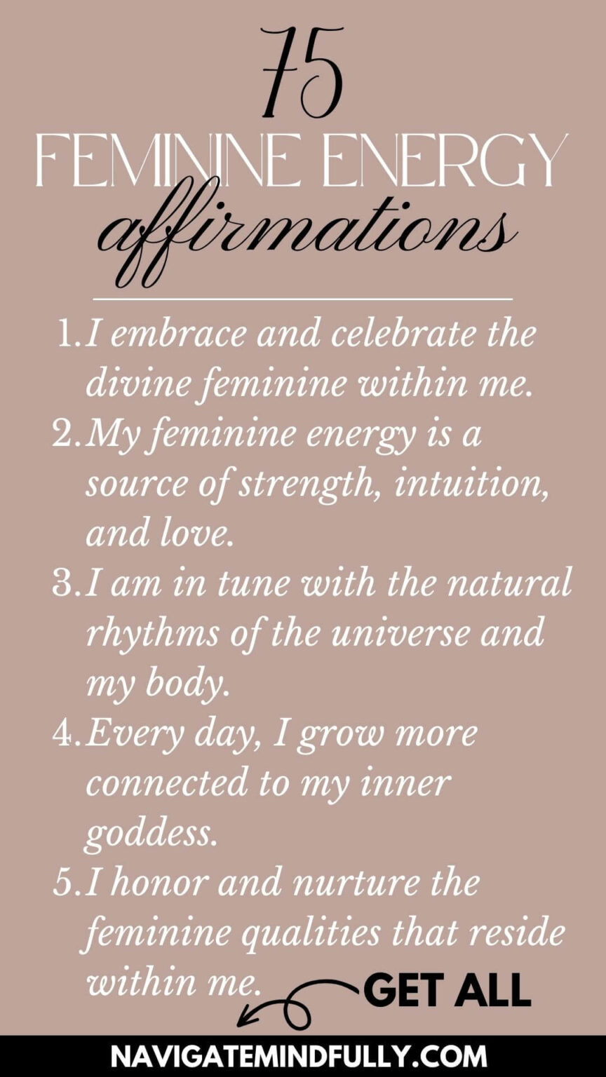 75 Feminine Energy Affirmations to Awaken Your Inner Goddess