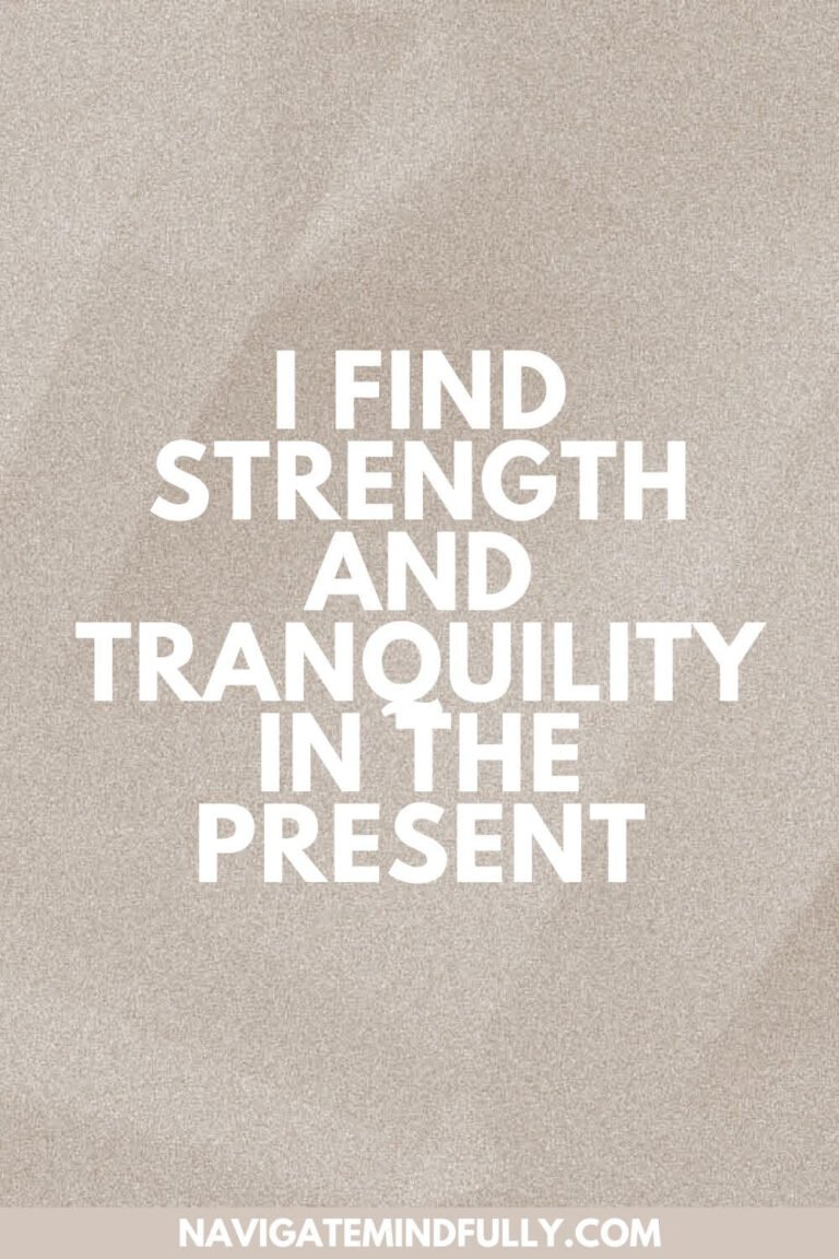100 Mindfulness Affirmations to Enjoy the Present Moment