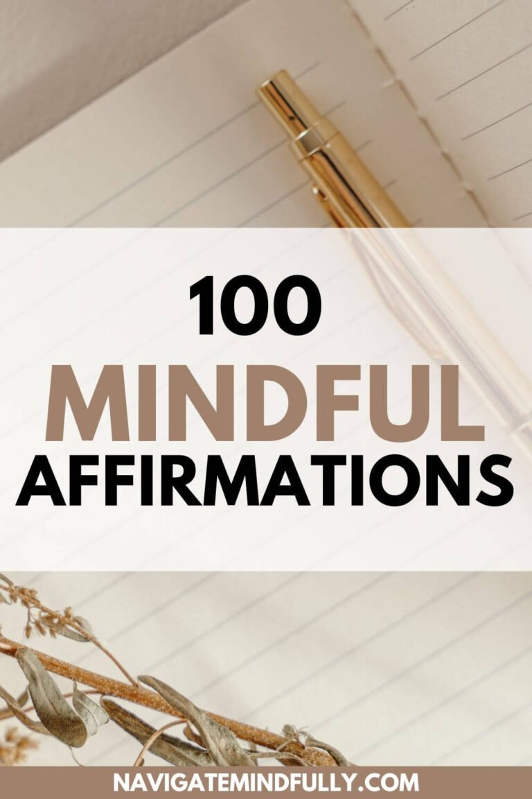 100 Mindfulness Affirmations to Enjoy the Present Moment