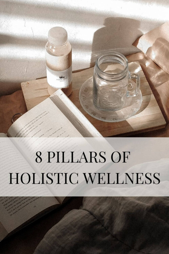 8 pillars of holistic wellness