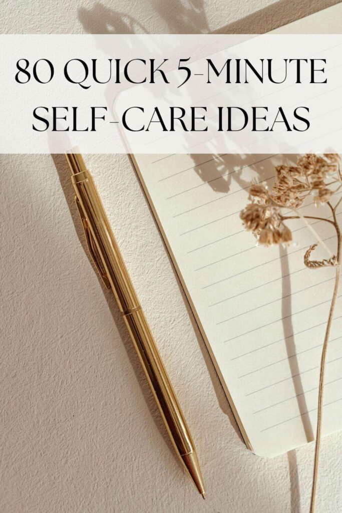 5 minute self care activities