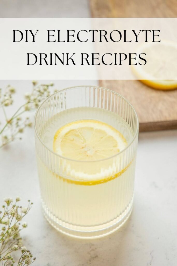 diy electrolyte drinks